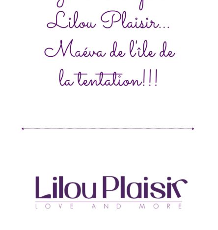 Et en Guest Star pour Lilou Plaisir… Maéva de l'île de la tentation!!!