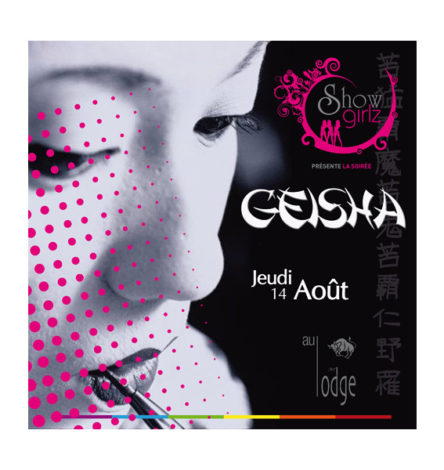 Show Girlz Présente le 14 Août : La soirée GEISHA